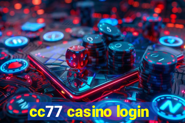 cc77 casino login